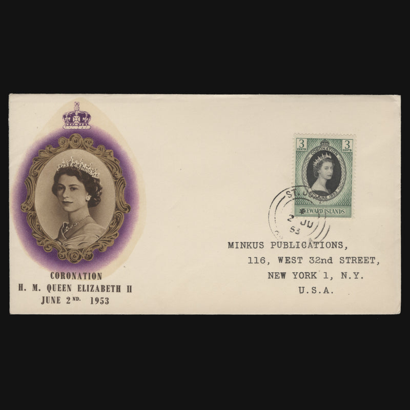 Leeward Islands 1953 (FDC) 3c Coronation, ST JOHNS