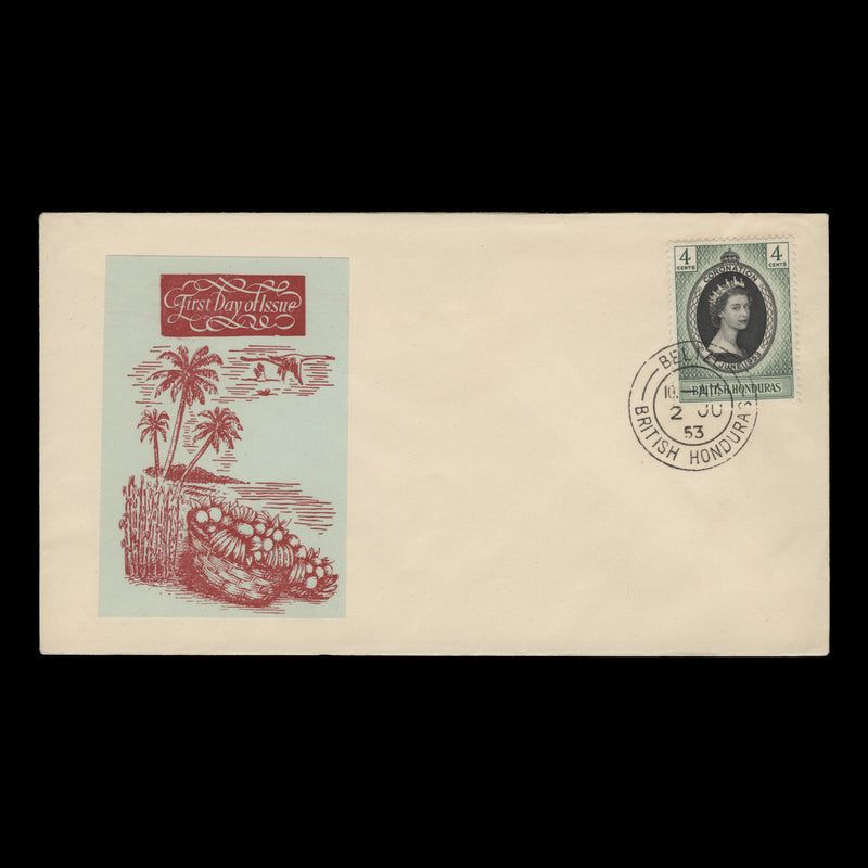 British Honduras 1953 (FDC) 4c Coronation, BELIZE