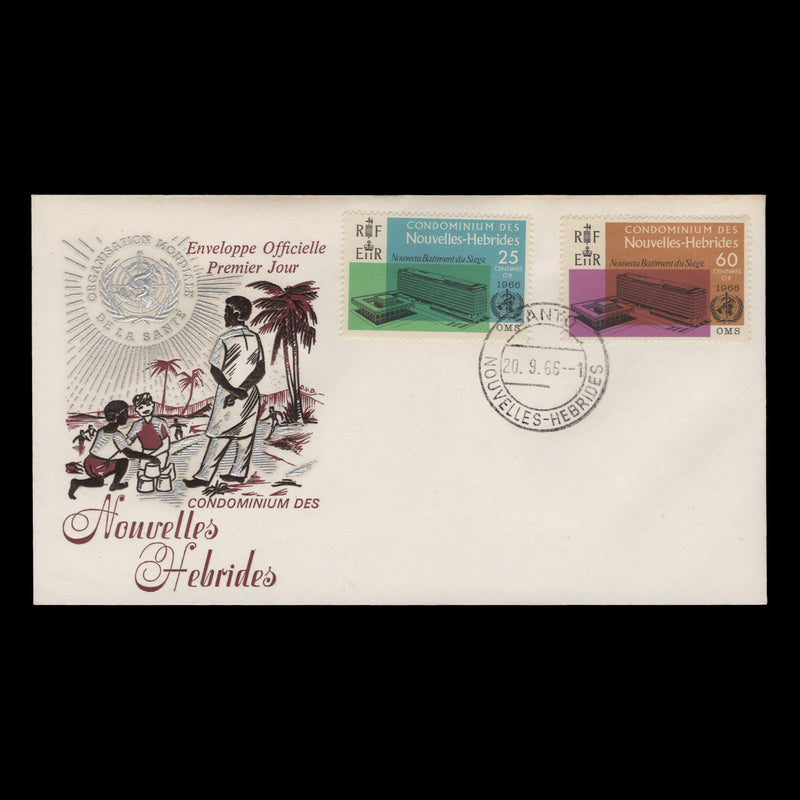 Nouvelles Hebrides 1966 (FDC) Inauguration of WHO Headquarters, SANTO