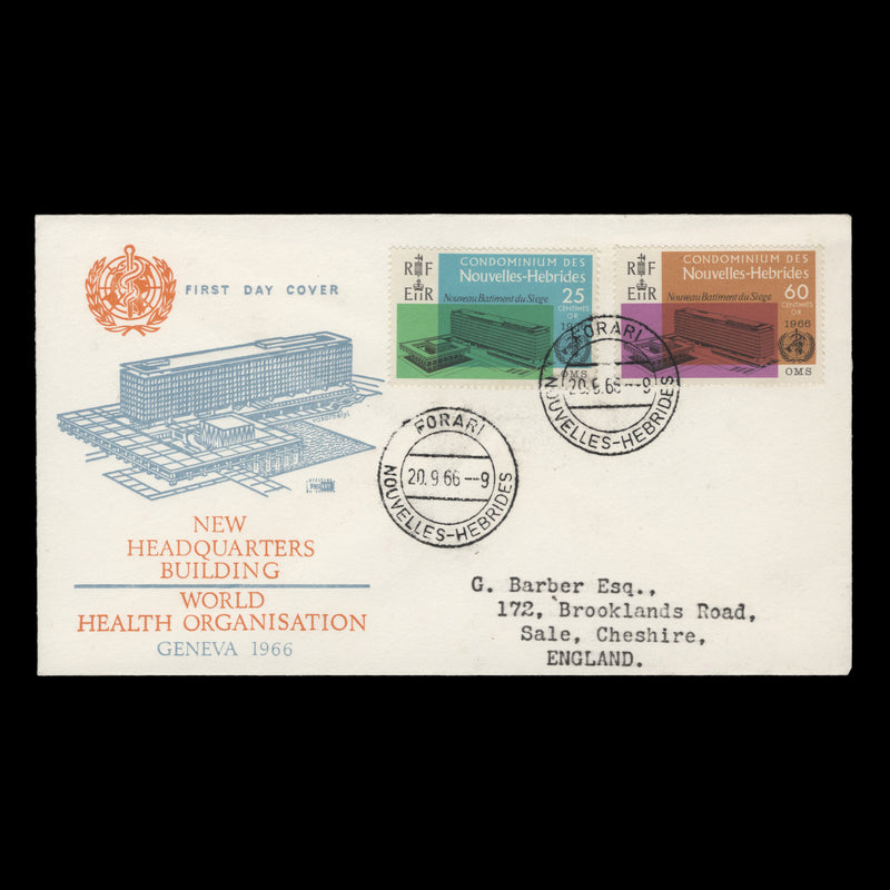 Nouvelles Hebrides 1966 (FDC) Inauguration of WHO Headquarters, FORARI