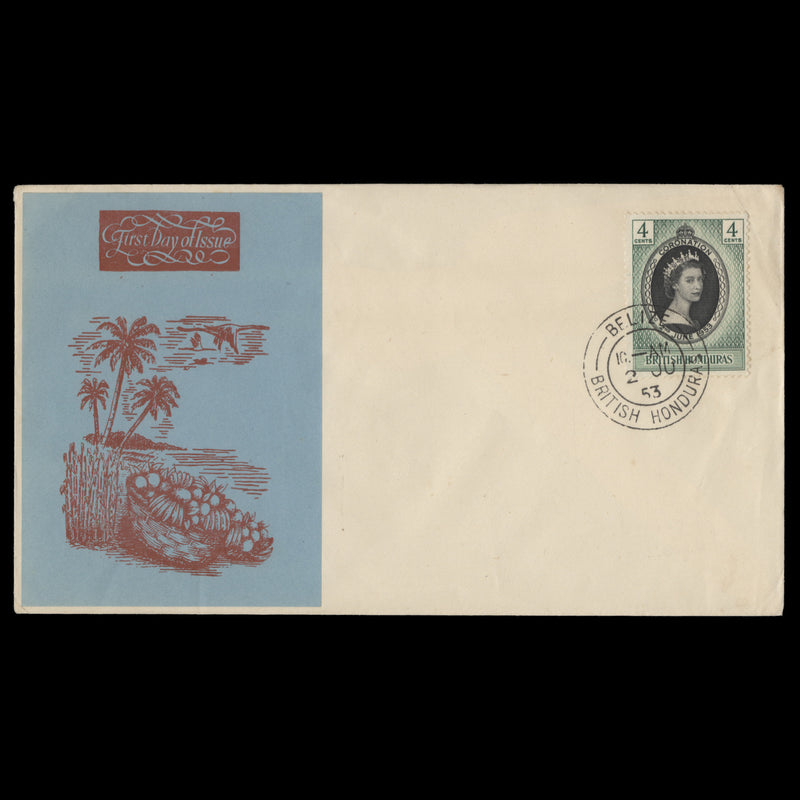 British Honduras 1953 (FDC) 4c Coronation, BELIZE